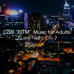 Late Night City