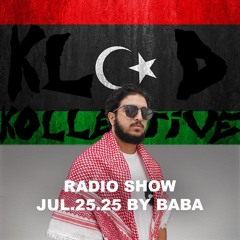 kloud kollective Radio Show by Baba 25.07.2025