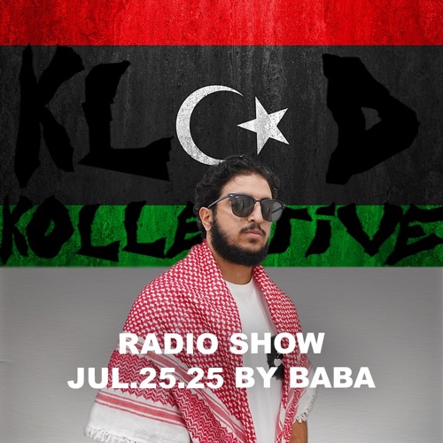 kloud kollective Radio Show by Baba 25.07.2025