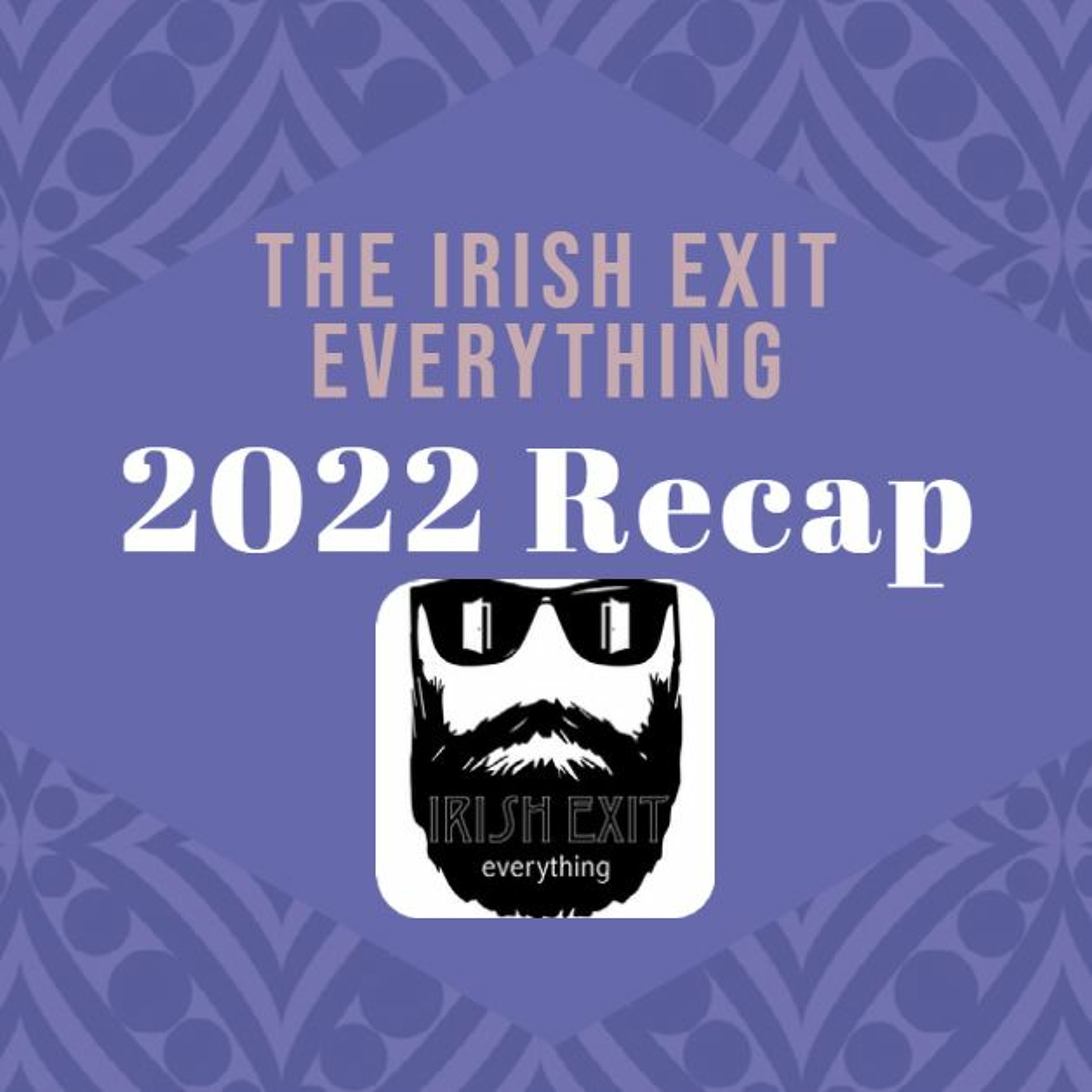 Irish Exit Everything