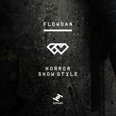 Flowdan - Horror Show Style (ASHEZ Bootleg)