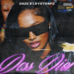 Daze X Laystrapz - Dess Dior (Remix By Vior)