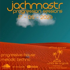 Progressive House Mix Jachmastr Progression Sessions 17 05 2023
