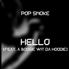 pop smoke- Hello (Anreal Remix)