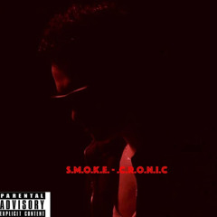 Smoke Cronic