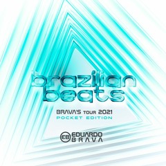 BRAZILIAN BEATS 🌈 BRAVA'S tour 2021 POCKET edition #WarmUpSET #128bpm