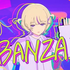 轟はじめ - BANZAI(ag Remix)