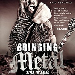 ✔️ Read Bringing Metal to the Children: The Complete Berzerker's Guide to World Tour Domination