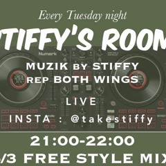 STIFFY'S ROOM 2022/5/3 NEW ROOTS&CULTURE MIX