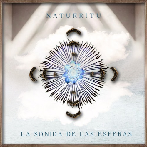 N Λ T U R R I T U - La Sonida de las Esferas (Psilocybin Ceremony)