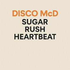 Sugar Rush Heartbeat