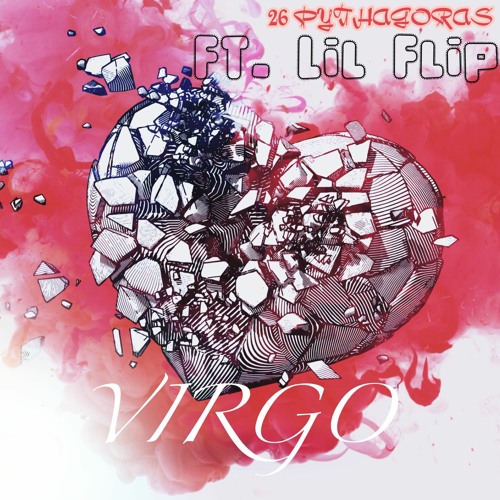 Virgo - 26 Pythagoras Ft. Lil Flip Prod. CashMoneyAP (OFFICIAL AUDIO)