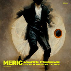 Love Feels Like a Prison to Me (Sped up / Nightcore Version)