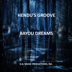 Bayou Dreams