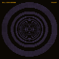 Bill Converse - Trust PREVIEW CLIPS