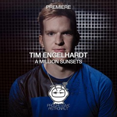 PREMIERE: Tim Engelhardt - A Million Sunsets (Original Mix) [Stil Vor Talent]