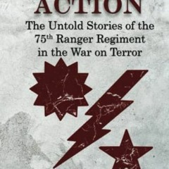 ✔️ [PDF] Download Violence of Action: Untold Stories of the 75th Ranger Regiment in the War on T