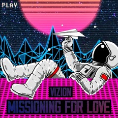 Missioning For Love Wav - Vizion X Poetree X VMT