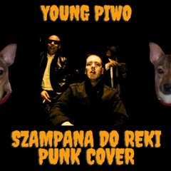 Szampana Do Ręki Punk Cover (Prod. GAXILLIC)