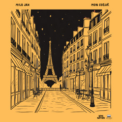 Milo Jax - Mon Coeur