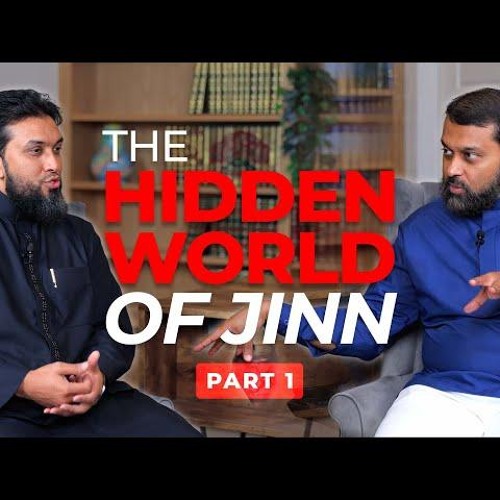 The Hidden World of Jinn