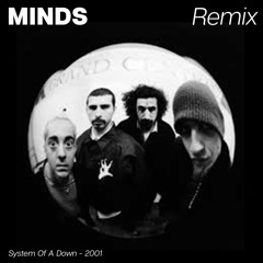 System of A Down - Prison Song (MINDS Remix) [Free DL]
