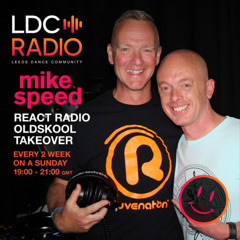 Mike Speed | LDC Radio 97.8FM | React Radio Oldskool Takeover | 290625 | Sunday 1900-2100 | Show 065