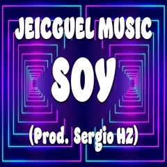 Jeicguel Music - Soy (Audio Oficial)