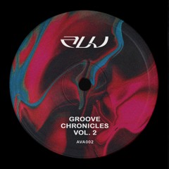 ALU Various Artists - Groove Chronicles Vol. 2 [AVA002]