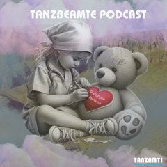 Tanzbeamte podcast by Gefangen Intrance "Balanced-High" SE05E04 #MUSICWITHAMESSAGE