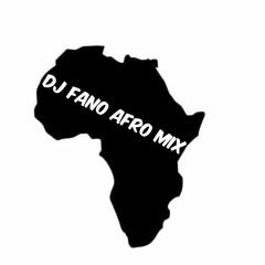 Dj Fano Afro Mix