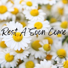 Rest A Soon Come