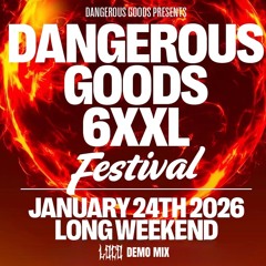 Dangerous Goods 6XXL Artist application demo mix - Loco