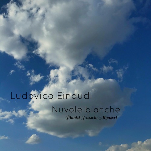 Stream Loduvico Einaudi - Nuvole Bianche.mp3 by hussein Alyaseri | Listen  online for free on SoundCloud