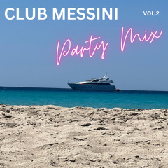 CLUB MESSINI VOL.2 Spanish/Latin Mix