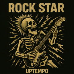 Rock  Star - Uptempo