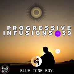 Progressive Infusions 39 ~ #ProgressiveHouse #MelodicTechno Mix