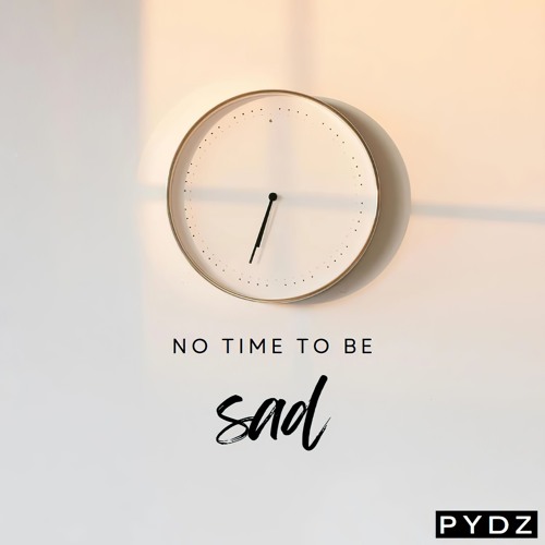 No Time To Be Sad #062 - [June 22, 2025]