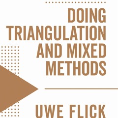 READ️⚡️[PDF]️❤️ Doing Triangulation and Mixed Methods (Qualitative Research Kit Book