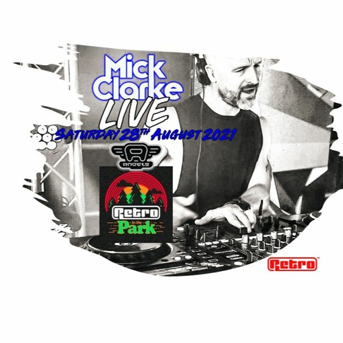 Retro In The Park - 28th August 2021 - LIVE SET