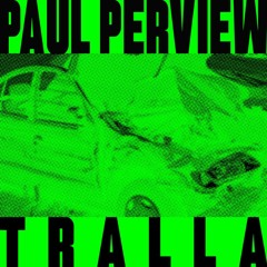 Paul Perview - Tralla x StudioClub 22/07/23