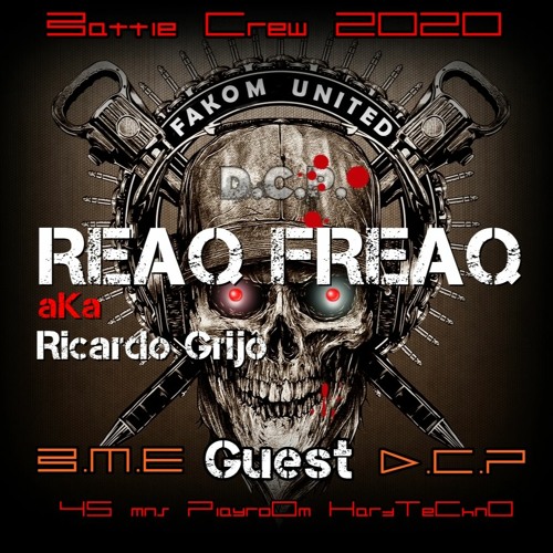 REAQ FREAQ @  DCP Vs BME Vol II - The Battle Crew 2020 ( Hardtechno furious style )