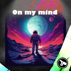 On My Mind (original Mix) HARMLESS CHALLENGE