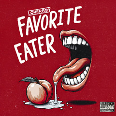Favorite Eater - LoverBoy Vo