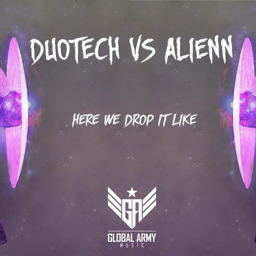 Duotech vs Alienn - Here We Drop It