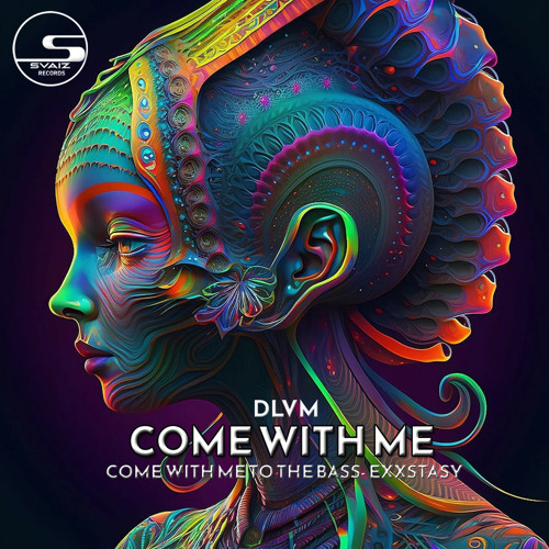 DLVM - Come with me to the bass (Original Mix) [SVZ54]