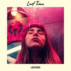 FREE DOWNLOAD: Leichsen - Last Time (Extended Mix)