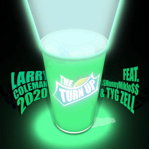 The Turn Up feat. $$MoneyMiklo$$ & TYG Zell