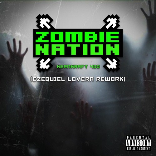 Zombie Nation - Kernkraft 400 (Ezequiel Lovera Rework) [FREE DOWNLOAD]