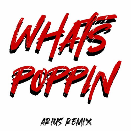 Jack Harlow - Whats Poppin(Arius Remix)